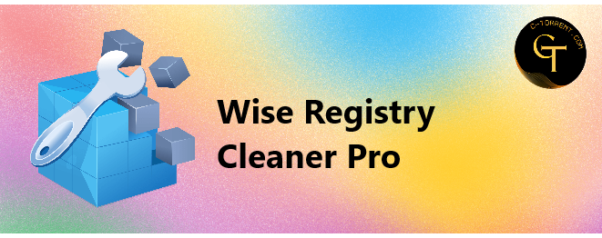 Wise Registry Cleaner Pro 11.4.4 Crack